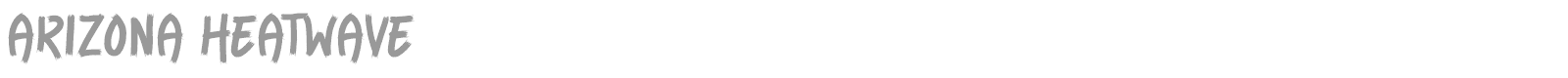 Arizona Heatwave font preview